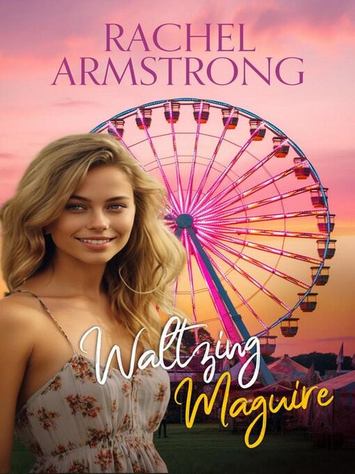 Title details for Waltzing Maguire by Rachel Armstrong - Available